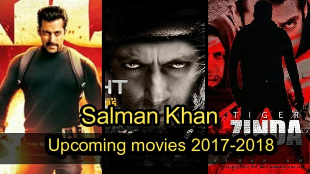 Salman Khan Upcoming Movies 2017 2018 And 2019 List With Release Date